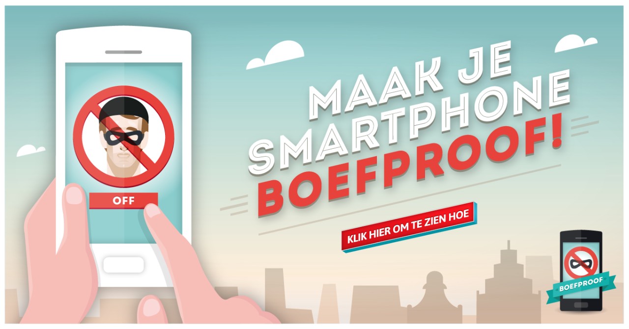 Campagnebeeld Maak je smartphone BoefProof